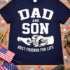 Best Friends For Life Shirt - Matching Father & Son Tee 4 Best Friends For Life Shirt - Matching Father & Son Tee 4