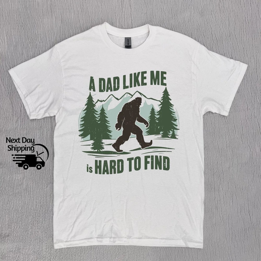 Bigfoot-Dad-Shirt-A-Dad-Like-Me-Is-Hard-To-Find-Funny-Retro-Bigfoot-Dad-Shirt-A-Dad-Like-Me-Is-Hard-To-Find-Funny-Retro-Tee-4 Bigfoot Dad Shirt - A Dad Like Me Is Hard To Find - Funny Retro Tee 3