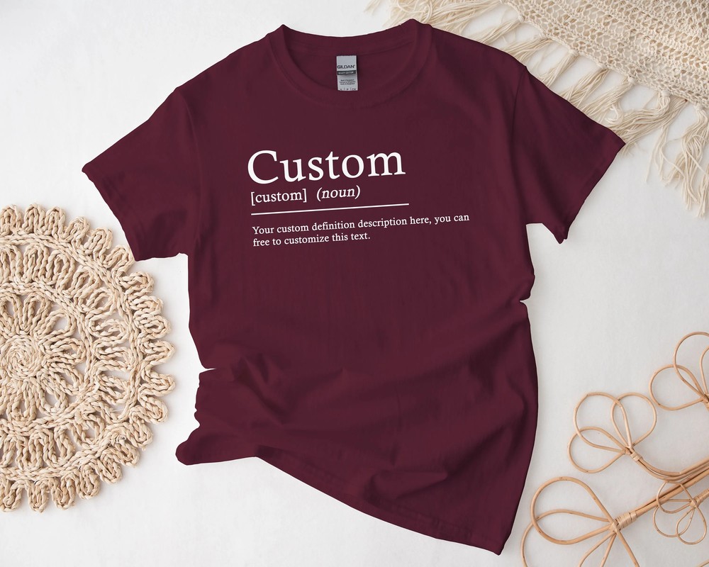 Custom-Definition-Shirt-Personalized-Funny-Quote-Custom-Definition-Shirt-Personalized-Funny-Quote-Tshirt-10 Custom Definition Shirt - Personalized Funny Quote Tshirt 1