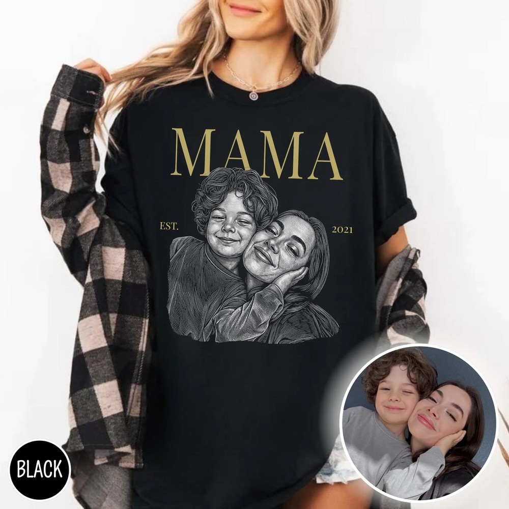 Custom-Mama-Photo-Shirt-Personalized-Mom-Portrait-from-Photo-Custom-Mama-Photo-Shirt-Personalized-Mom-Portrait-from-Photo-3 Custom Mama Photo Shirt - Personalized Mom Portrait from Photo 2