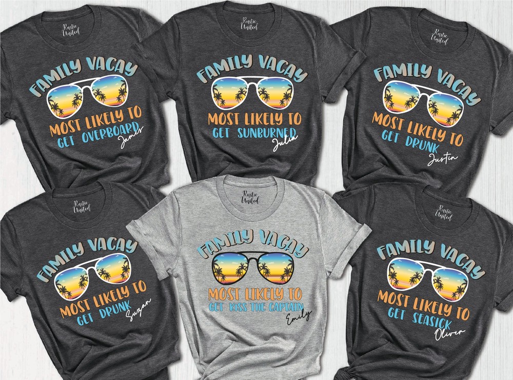 Custom Most Likely To Vacation Shirts - Funny Matching Group Tees 3 Custom Most Likely To Vacation Shirts - Funny Matching Group Tees