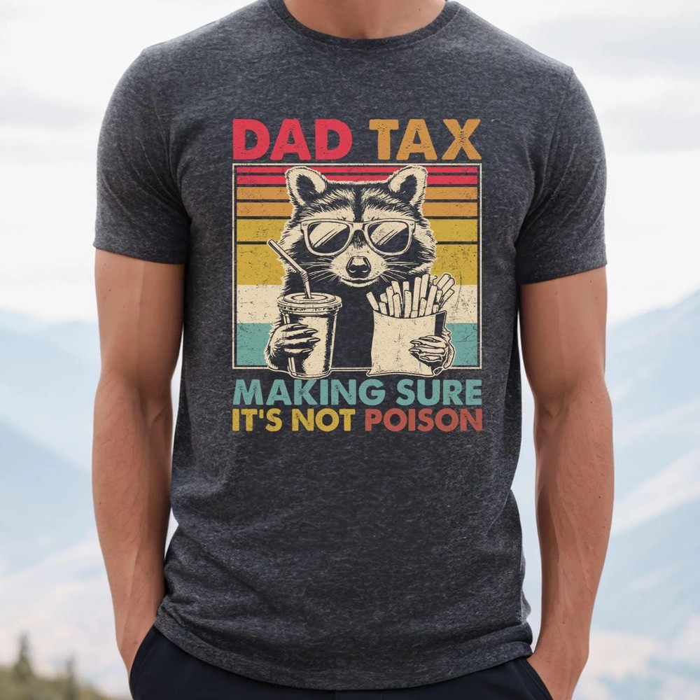 Dad-Tax-Raccoon-Shirt-Funny-Retro-Dad-Tee-Fathers-Day-Gift-Dad-Tax-Raccoon-Shirt-Funny-Retro-Dad-Tee-Fathers-Day-Gift-2 Dad Tax Raccoon Shirt - Funny Retro Dad Tee - Father's Day Gift 1