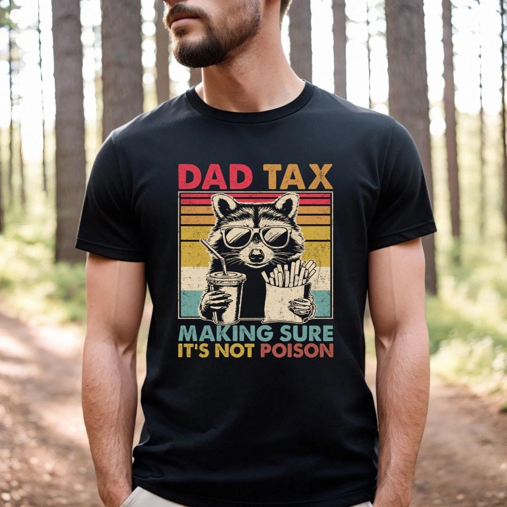 Dad-Tax-Raccoon-Shirt-Funny-Retro-Dad-Tee-Fathers-Day-Gift-Dad-Tax-Raccoon-Shirt-Funny-Retro-Dad-Tee-Fathers-Day-Gift-3 Dad Tax Raccoon Shirt - Funny Retro Dad Tee - Father's Day Gift 2