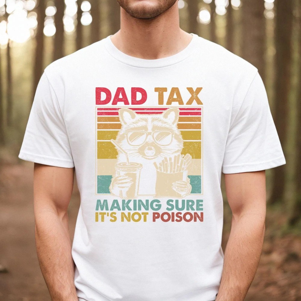 Dad-Tax-Raccoon-Shirt-Funny-Retro-Dad-Tee-Fathers-Day-Gift-Dad-Tax-Raccoon-Shirt-Funny-Retro-Dad-Tee-Fathers-Day-Gift-6 Dad Tax Raccoon Shirt - Funny Retro Dad Tee - Father's Day Gift 5