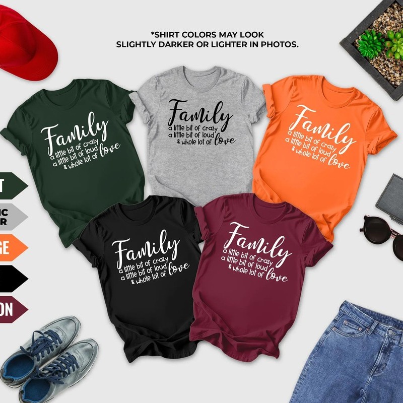 Family A Little Bit Of Crazy A Little Bit Of Loud - Reunion Shirt 4 Family A Little Bit Of Crazy A Little Bit Of Loud - Reunion Shirt