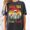 Mom Tax Skeleton Shirt - Making Sure It's Not Poison - Funny Mom Tee 2 Mom Tax Skeleton Shirt - Making Sure It's Not Poison - Funny Mom Tee 2