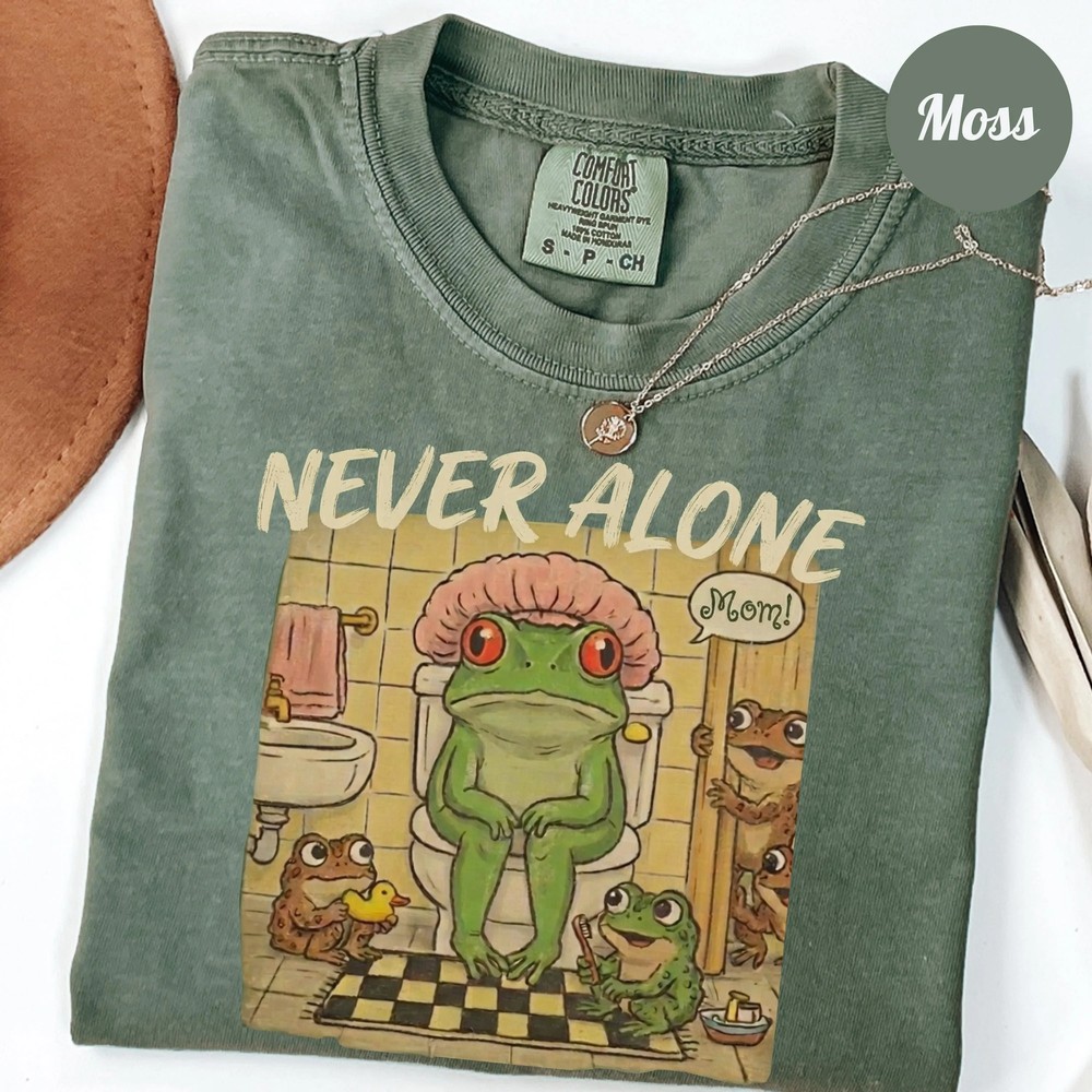 Never-Alone-Frog-Mom-Shirt-Relatable-Parenting-Humor-Tired-Mom-Gift-Never-Alone-Frog-Mom-Shirt-Relatable-Parenting-Humor-Tired-Mom-Gift-6 Never Alone Frog Mom Shirt - Relatable Parenting Humor - Tired Mom Gift 5