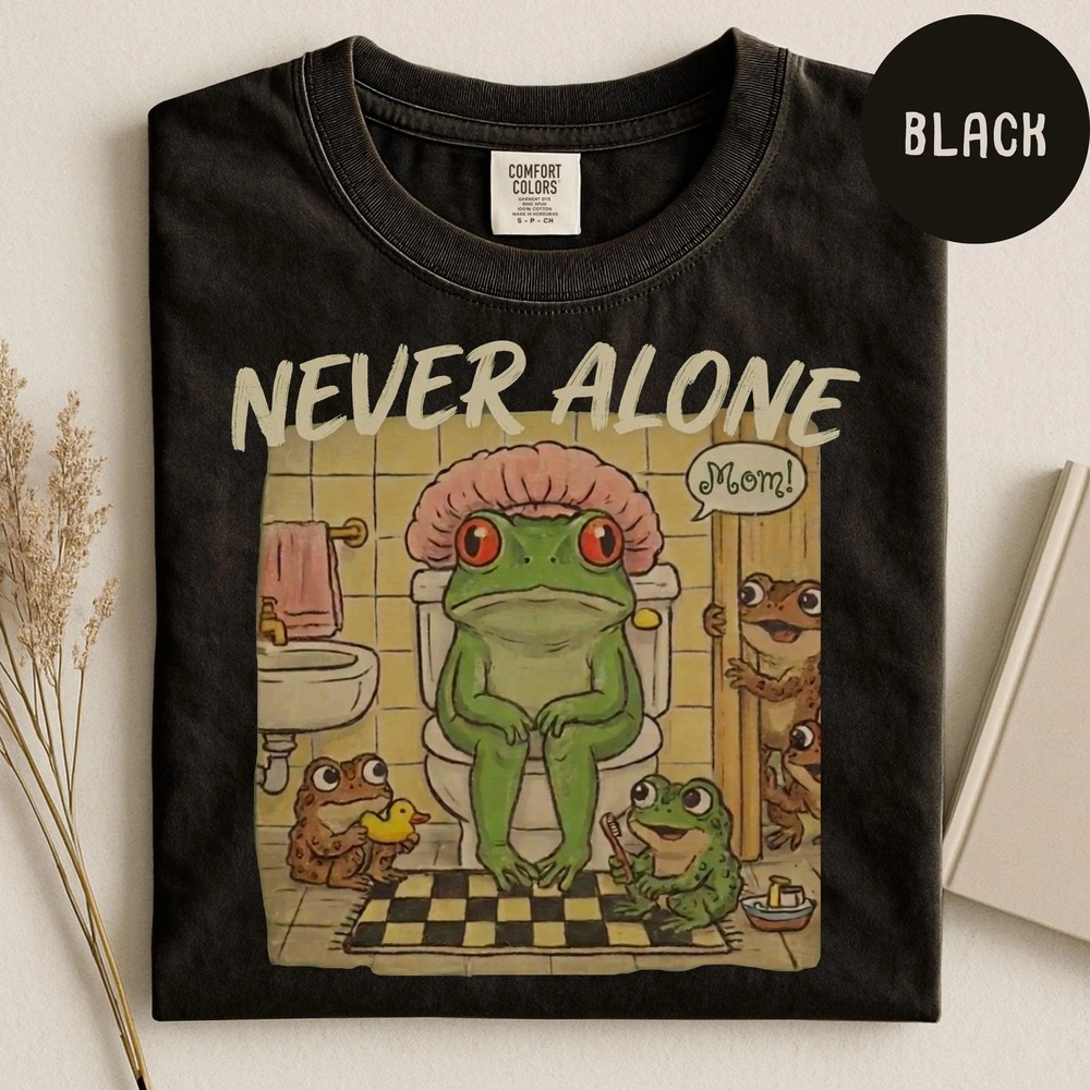 Never-Alone-Frog-Mom-Shirt-Relatable-Parenting-Humor-Tired-Mom-Gift-Never-Alone-Frog-Mom-Shirt-Relatable-Parenting-Humor-Tired-Mom-Gift-8 Never Alone Frog Mom Shirt - Relatable Parenting Humor - Tired Mom Gift 7