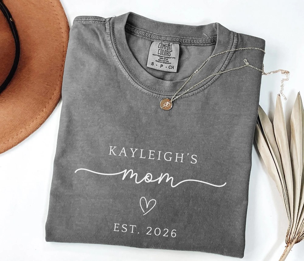 New-Mom-Est-Year-Personalized-Shirt-Mom-To-Be-Mothers-Day-Gift-New-Mom-Est-Year-Personalized-Shirt-Mom-To-Be-Mothers-Day-Gift-7 New Mom Est Year Personalized Shirt - Mom To Be Mother's Day Gift 6