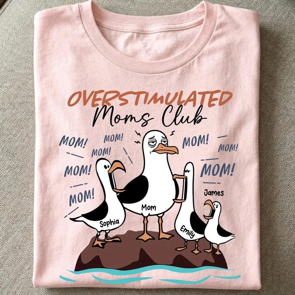 Overstimulated-Seagull-Mom-Shirt-Personalized-Mothers-Day-Gift-Overstimulated-Seagull-Mom-Shirt-Personalized-Mothers-Day-Gift-4 Overstimulated Seagull Mom Shirt - Personalized Mother's Day Gift 1
