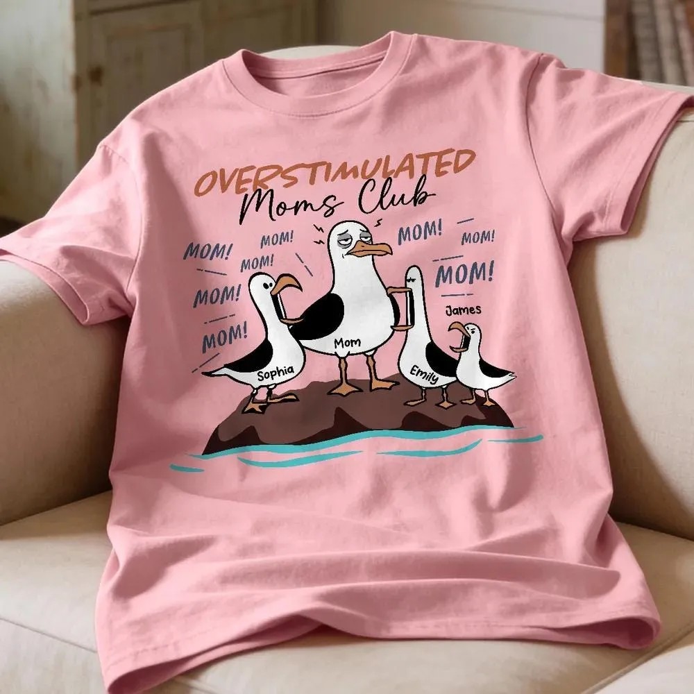 Overstimulated-Seagull-Mom-Shirt-Personalized-Mothers-Day-Gift-Overstimulated-Seagull-Mom-Shirt-Personalized-Mothers-Day-Gift-7 Overstimulated Seagull Mom Shirt - Personalized Mother's Day Gift 4