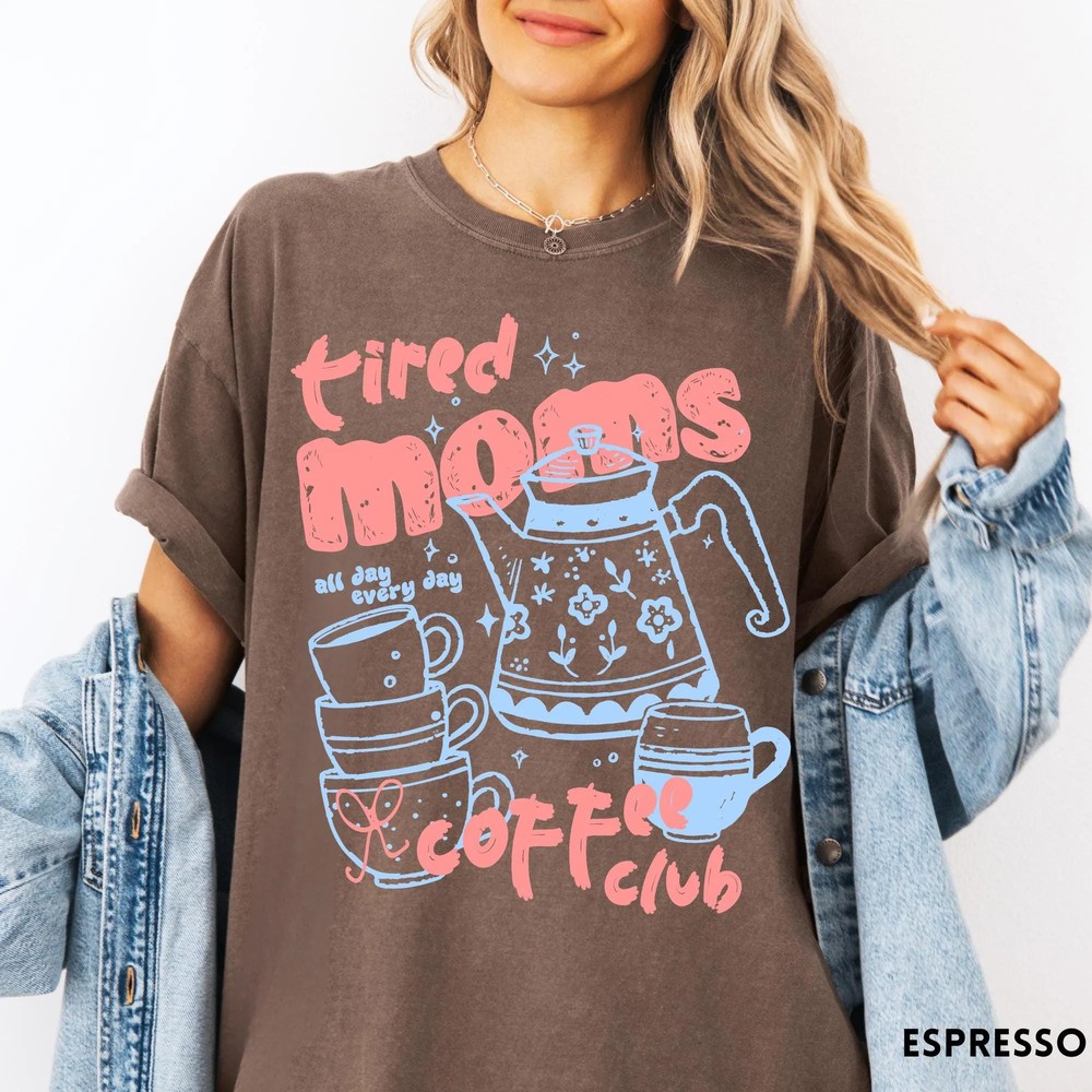 Tired-Moms-Coffee-Club-Retro-Espresso-Graphic-Tee-Comfort-Colors-Tired-Moms-Coffee-Club-Retro-Espresso-Graphic-Tee-Comfort-Colors-5 Tired Moms Coffee Club - Retro Espresso Graphic Tee - Comfort Colors 4