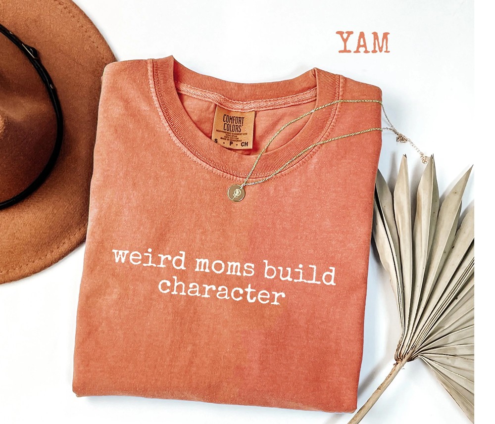 Weird-Moms-Build-Character-Shirt-Funny-Parenting-Quote-Relatable-Gift-Weird-Moms-Build-Character-Shirt-Funny-Parenting-Quote-Relatable-Gift-10 Weird Moms Build Character Shirt - Funny Parenting Quote - Relatable Gift 1