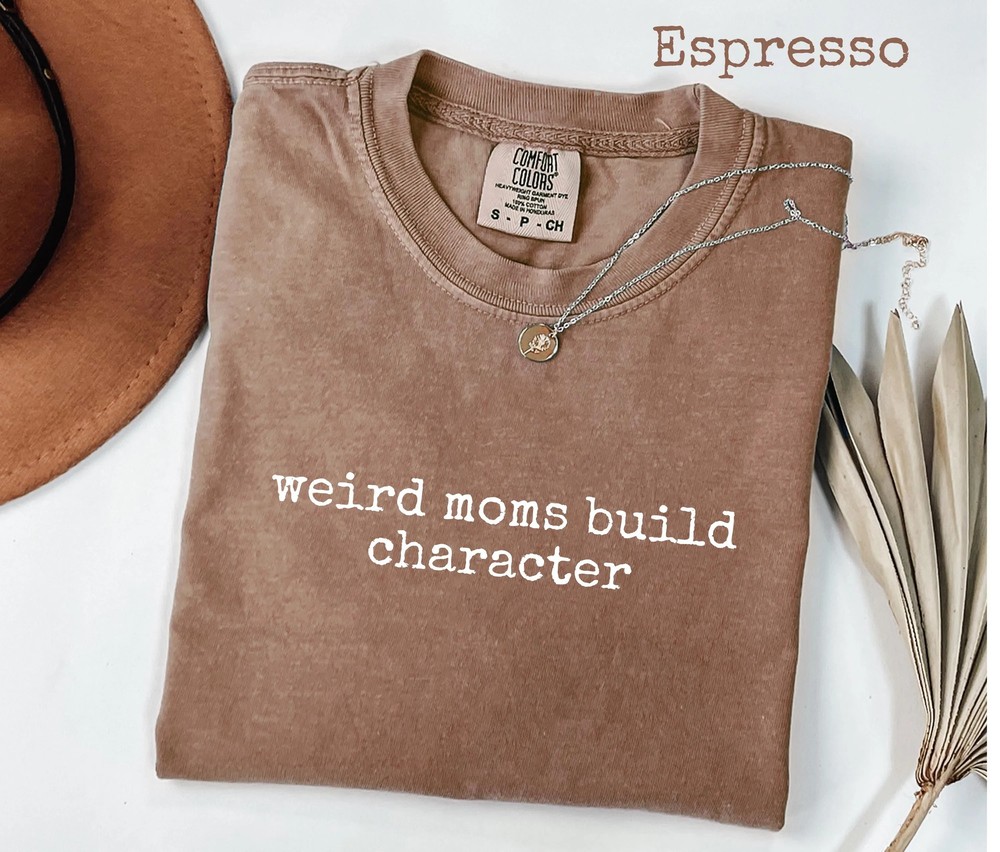 Weird-Moms-Build-Character-Shirt-Funny-Parenting-Quote-Relatable-Gift-Weird-Moms-Build-Character-Shirt-Funny-Parenting-Quote-Relatable-Gift-6 Weird Moms Build Character Shirt - Funny Parenting Quote - Relatable Gift 5