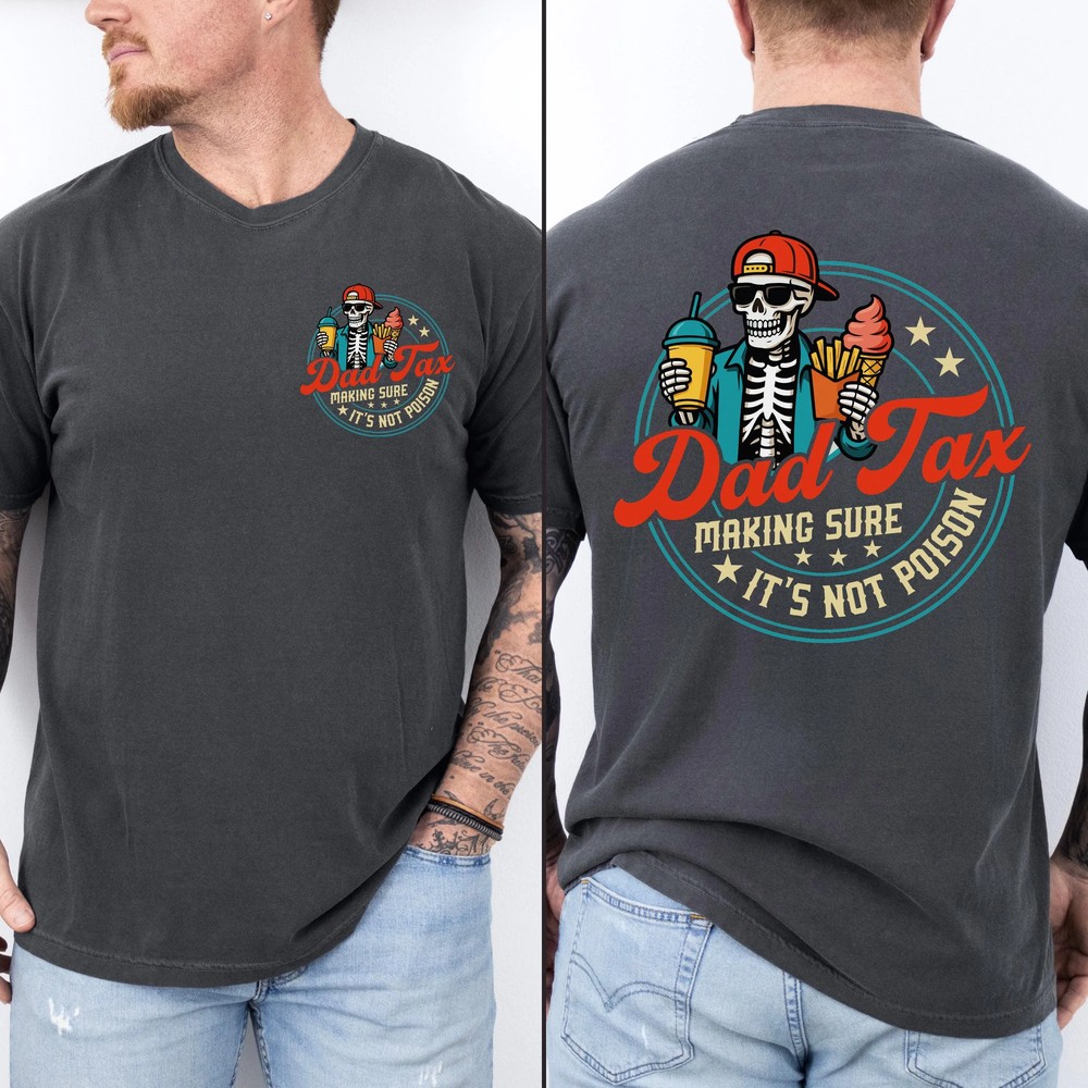 comfort-colors-dad-tax-shirt-funny-fathers-day-gift-dad-comfort-colors-dad-tax-shirt-funny-fathers-day-gift-dad-tee-3 Comfort Colors® Dad Tax Shirt - Funny Father's Day Gift - Dad Tee 2