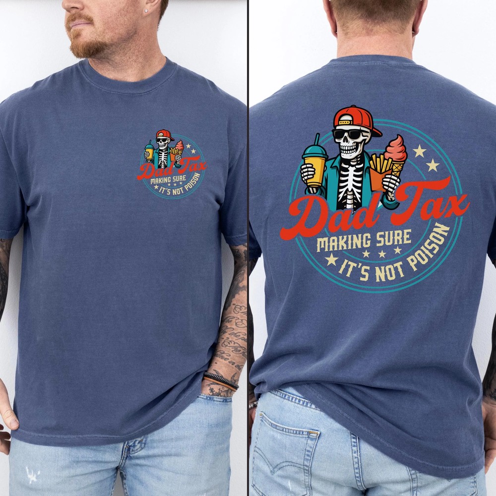comfort-colors-dad-tax-shirt-funny-fathers-day-gift-dad-comfort-colors-dad-tax-shirt-funny-fathers-day-gift-dad-tee-6 Comfort Colors® Dad Tax Shirt - Funny Father's Day Gift - Dad Tee 5