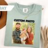 Custom Photo Comfort Colors® Shirt - Personalized Family Picture Tee 5 Custom Photo Comfort Colors® Shirt - Personalized Family Picture Tee 5