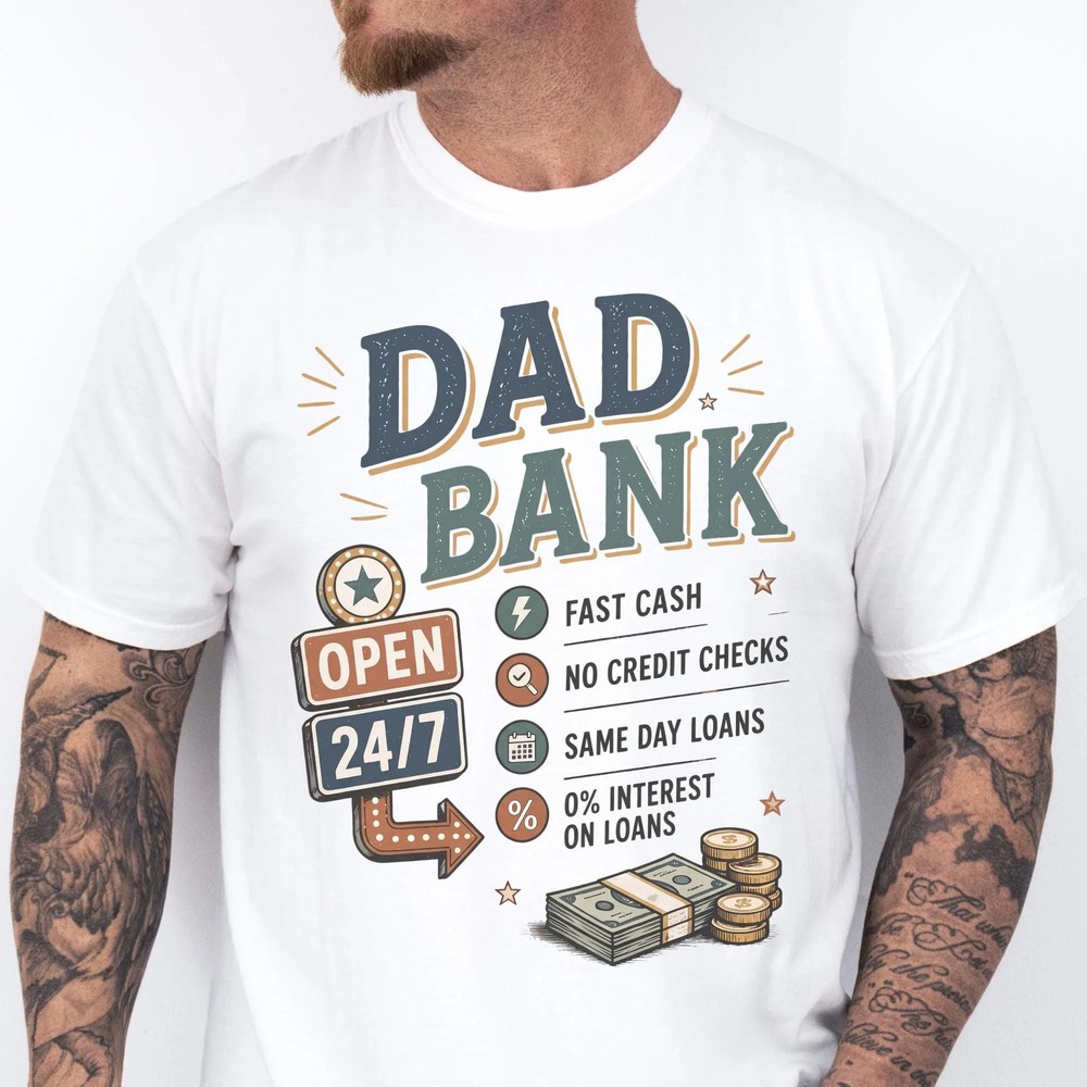 Funny Dad Bank Shirt - Comfort Colors® Dad Joke Tee - New Dad Gift 6 Funny Dad Bank Shirt - Comfort Colors® Dad Joke Tee - New Dad Gift