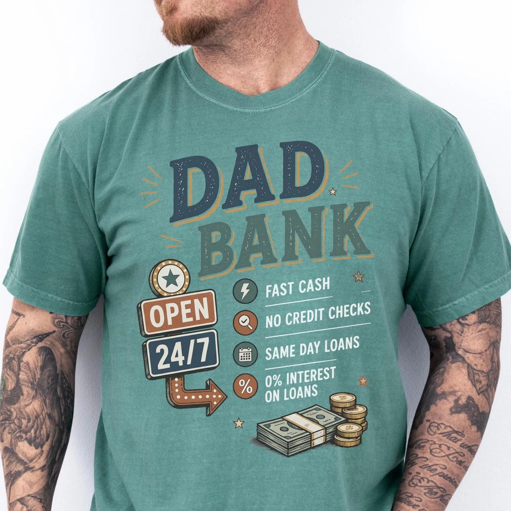 funny-dad-bank-shirt-comfort-colors-dad-joke-tee-new-dad-gift-funny-dad-bank-shirt-comfort-colors-dad-joke-tee-new-dad-gift-5 Funny Dad Bank Shirt - Comfort Colors® Dad Joke Tee - New Dad Gift 4